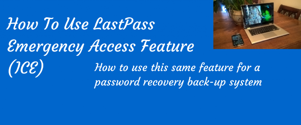 lastpass emergency access feature